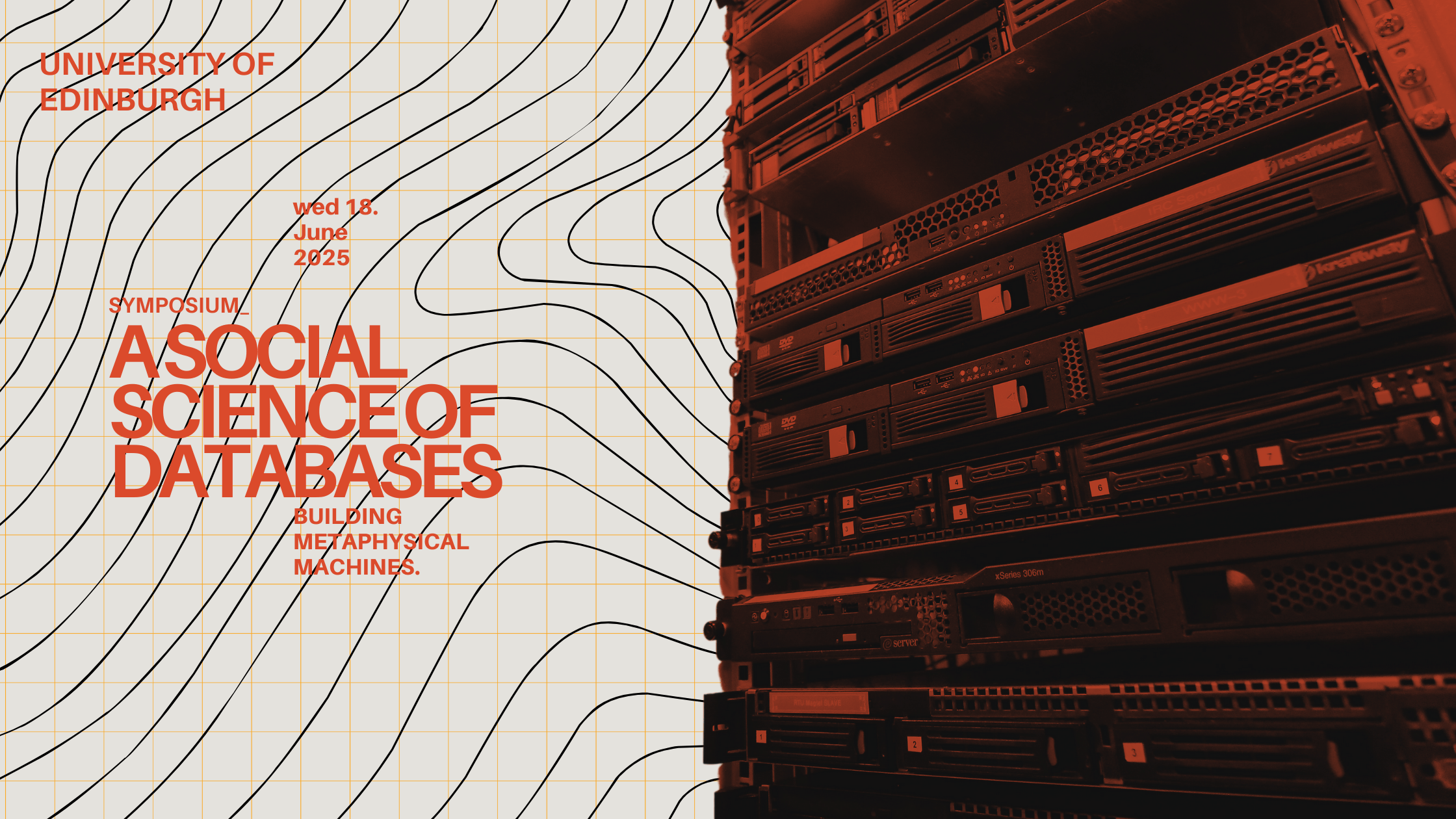 Artistic image. on the right a stack of computer storage systems. on the left, the title of the event 'symposium -- a social science of databases' as well as the date 18th June 2025.